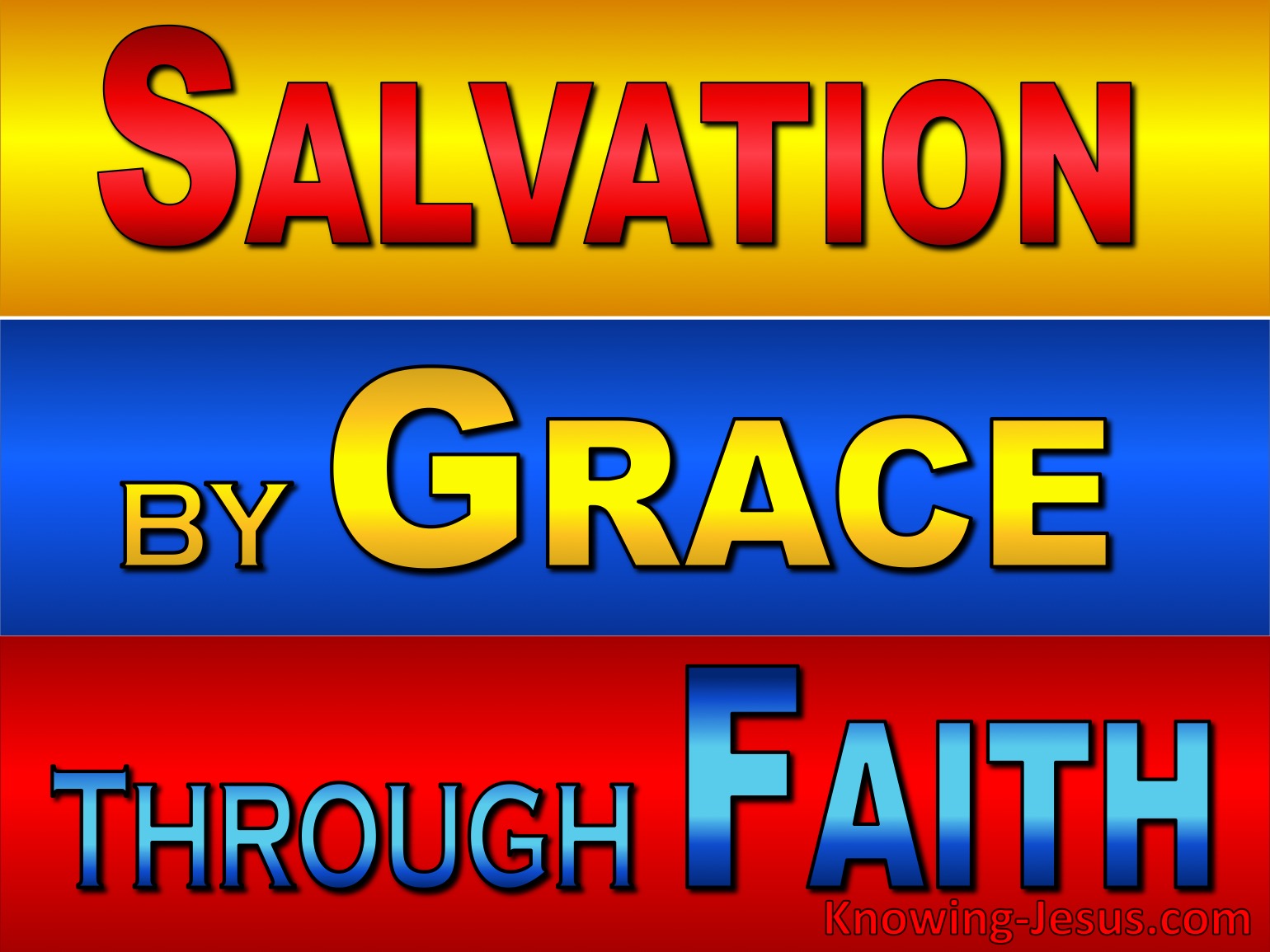 Saved By Grace Through Faith Meaning